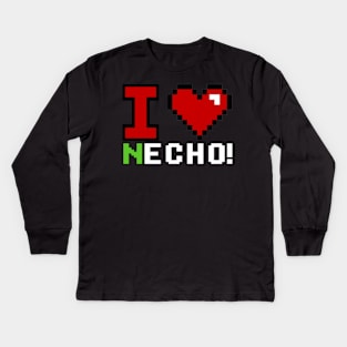 I love necho! Kids Long Sleeve T-Shirt